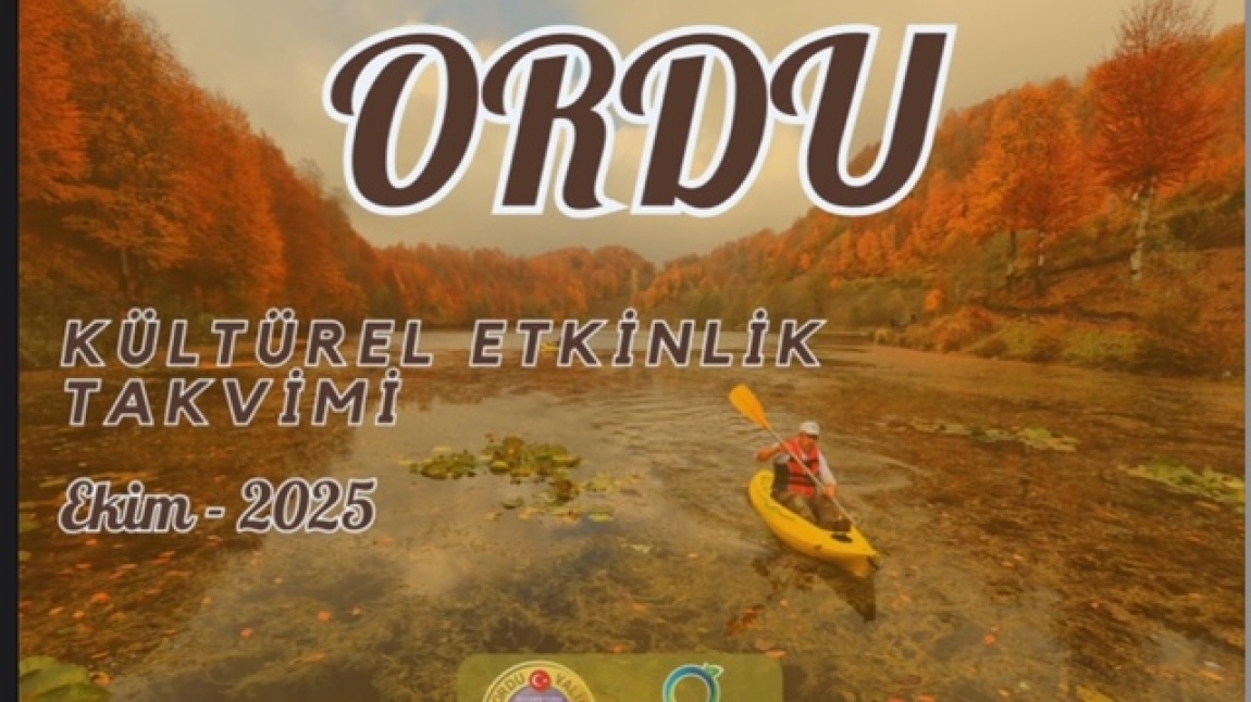 ORDU EKİM AYI KÜLTÜREL FAALİYETLER TAKVİMİ